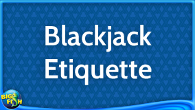 Poker dealing etiquette